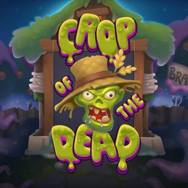 Crop of the Dead